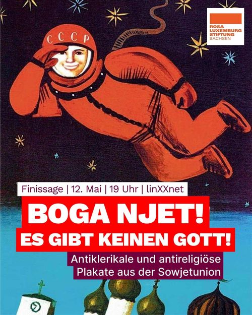 BOGA NJET! Es gibt keinen Gott! Antiklerikale und antireligiöse Plakate aus der Sowjetunion – Einladung zur Finissage