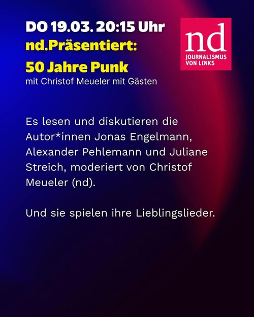 nd präsentiert: 50 Jahre Punk - Christof Meueler mit Gästen