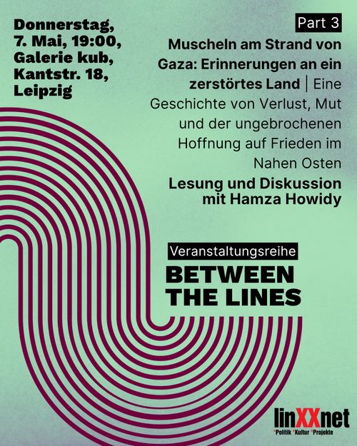 Between the Lines: Muscheln am Strand von Gaza - Erinnerungen an ein zerstörtes Land