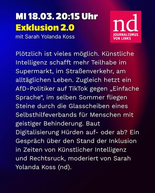 Exklusion 2.0 - Sarah Yolanda Koss und Gast gemeinsam mit neues deutschland (nd)